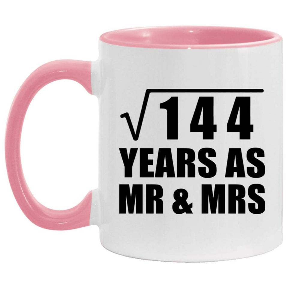 12th Anniversary Square Root of 144 Years As Mr & Mrs - 11oz Accent Mug Pink