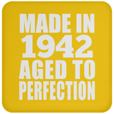 82nd Birthday Made In 1942 Aged to Perfection - Drink Coaster