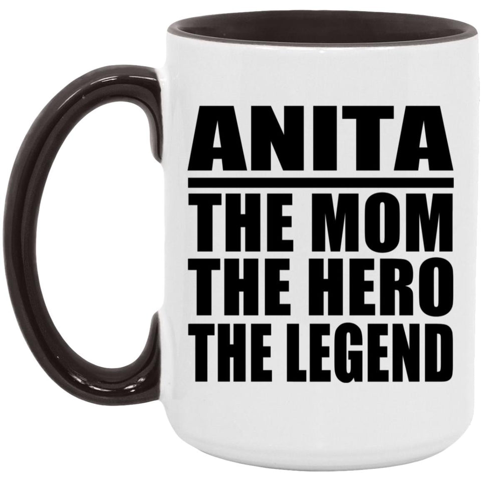 Anita The Mom The Hero The Legend - 15oz Accent Mug Black