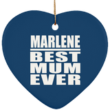 Marlene Best Mum Ever - Heart Ornament