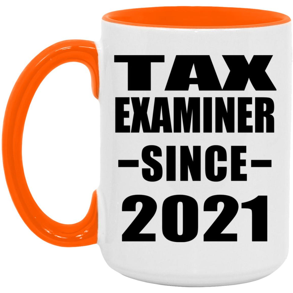 Tax Examiner Since 2021 - 15oz Accent Mug Orange