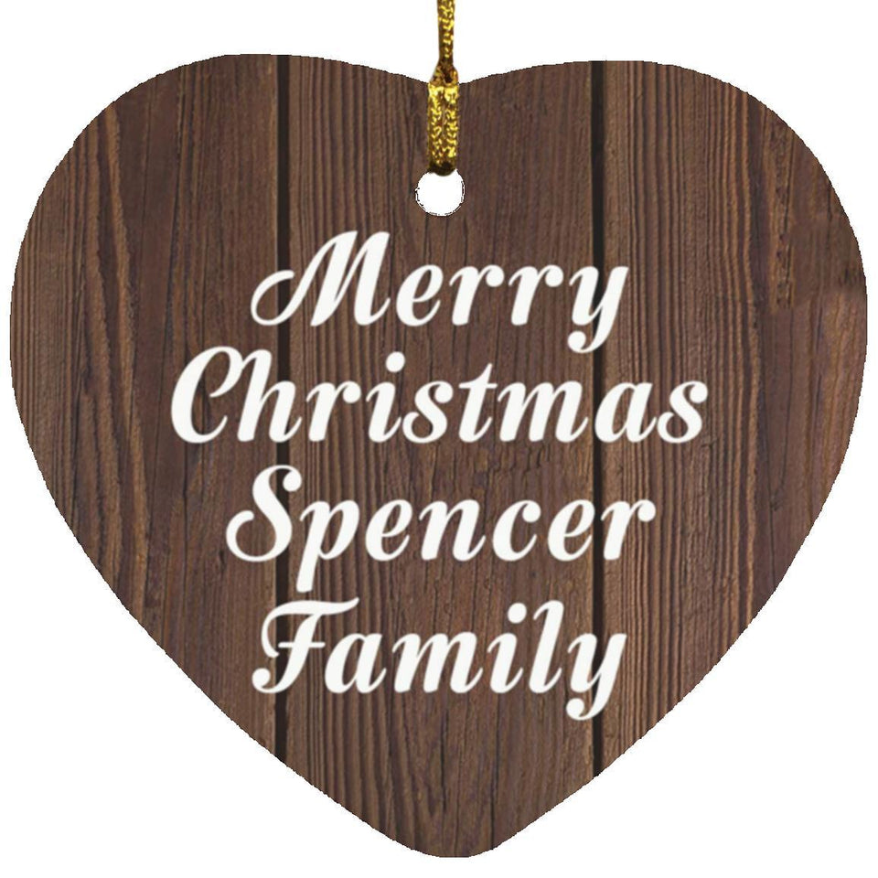 Merry Christmas Spencer Family - Heart Ornament D