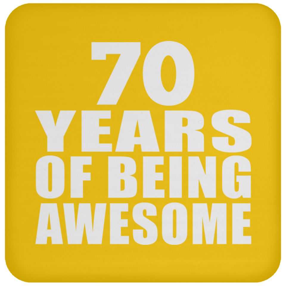 70th Birthday 70 Years Of Being Awesome - Drink Coaster