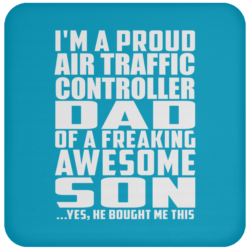 Proud Air Traffic Controller Dad Of Awesome Son - Drink Coaster
