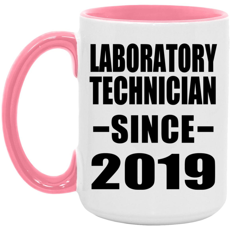 Laboratory Technician Since 2019 - 15oz Accent Mug Pink