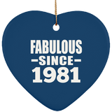 43rd Birthday Fabulous Since 1981 - Heart Ornament