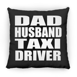 Dad Husband Taxi Driver - Throw Pillow Black