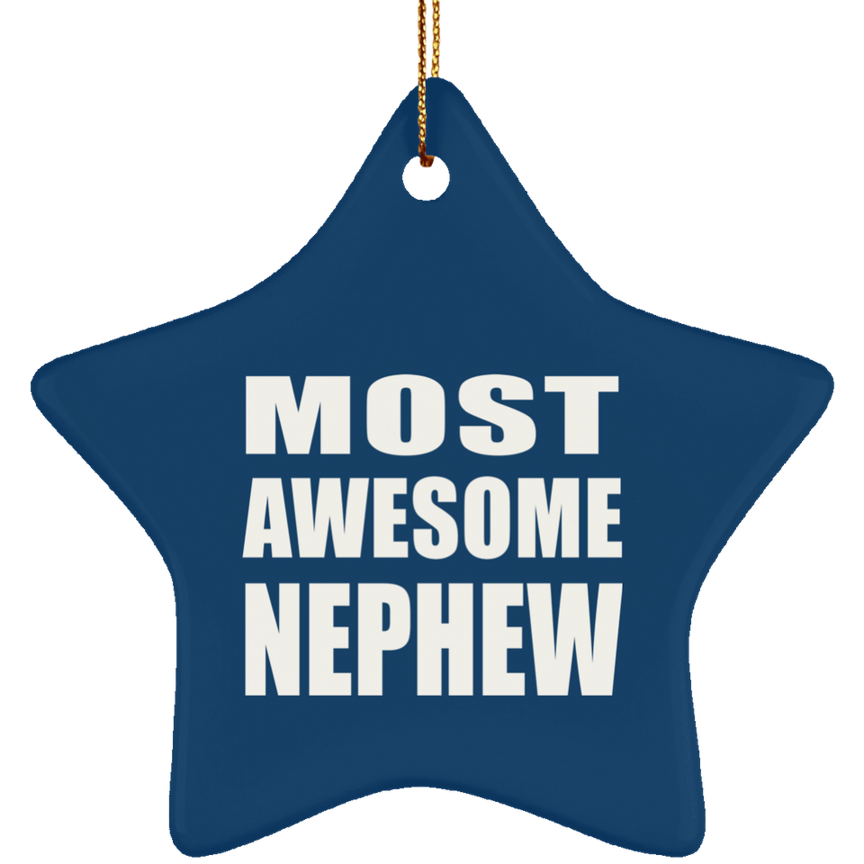 Most Awesome Nephew - Star Ornament