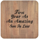First Year As An Amazing Son In Law - Drink Coaster C