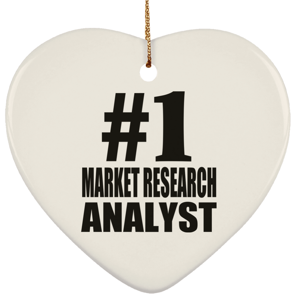 Number One #1 Market Research Analyst - Heart Ornament