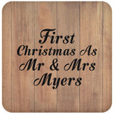First Christmas As Mr & Mrs Myers - Drink Coaster C