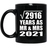 54th Anniversary Square Root of 2916 Years As Mr & Mrs 2021 - 11oz Coffee Mug Black