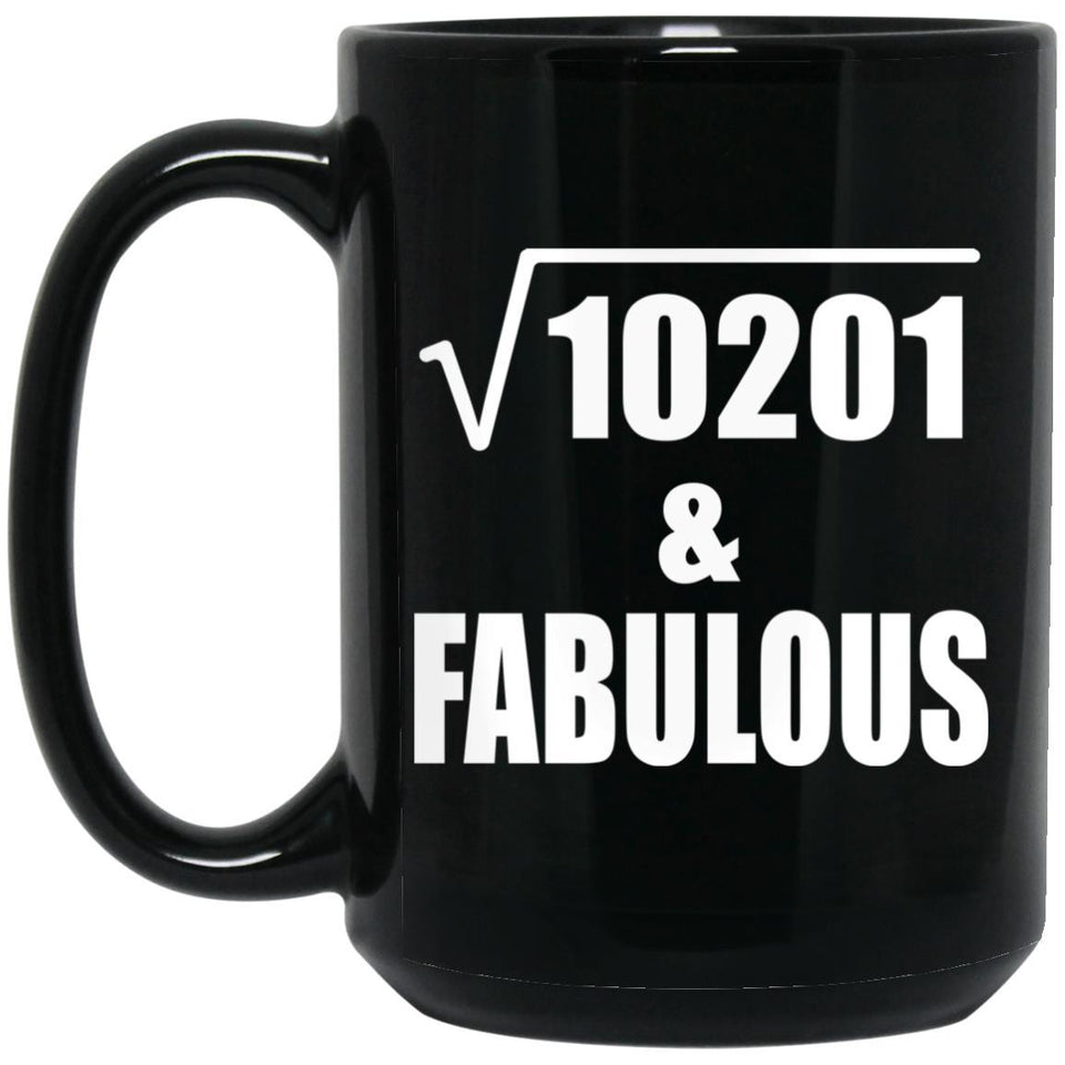 101st Birthday Square Root of 10201 & Fabulous - 15oz Coffee Mug Black