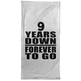 9th Anniversary 9 Years Down Forever to Go - Hand Towel