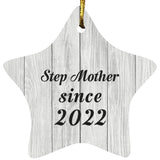 Step Mother Since 2022 - Star Ornament F