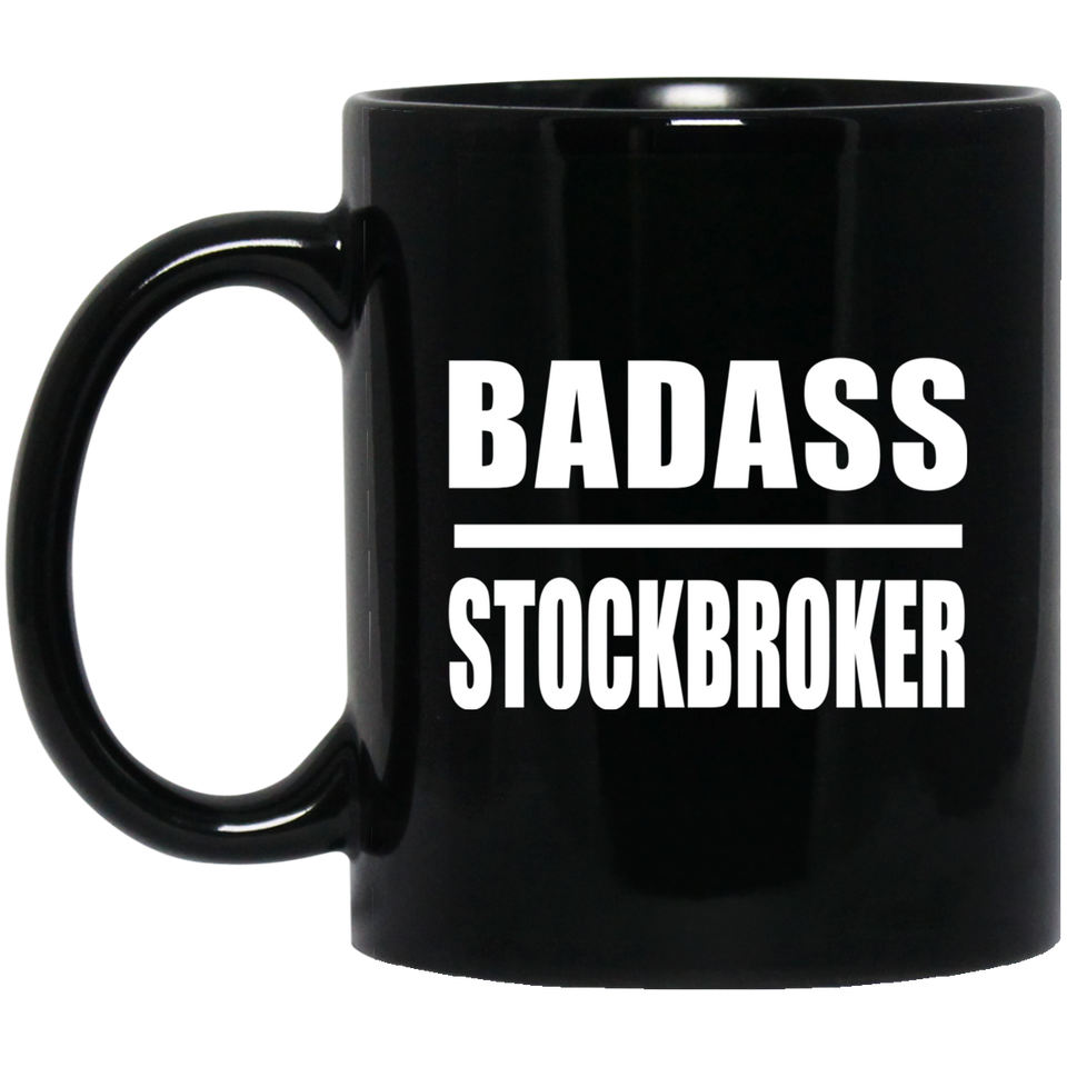 Badass Stockbroker - 11oz Coffee Mug Black
