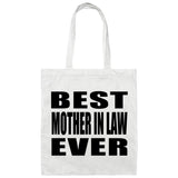 Best Mother In Law Ever - Tote Bag White