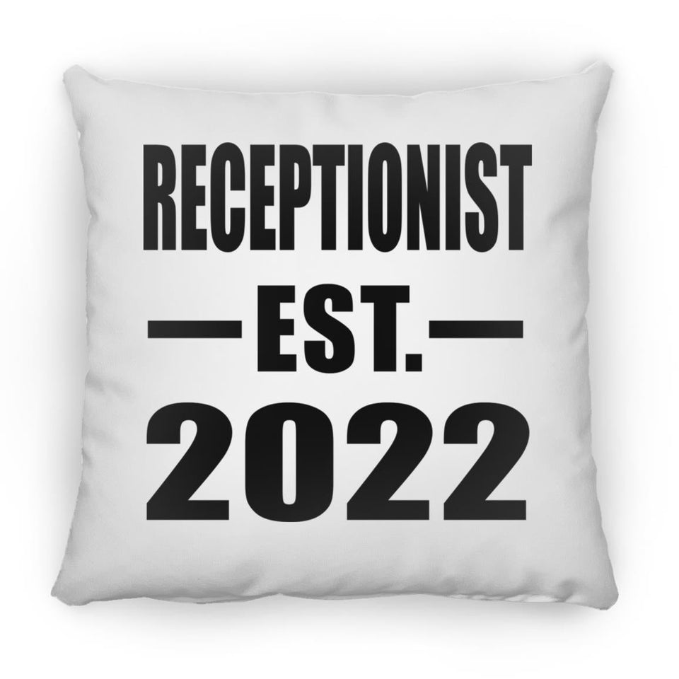 Receptionist Established EST. 2022 - Throw Pillow