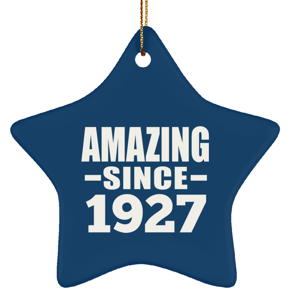 97th Birthday Amazing Since 1927 - Star Ornament
