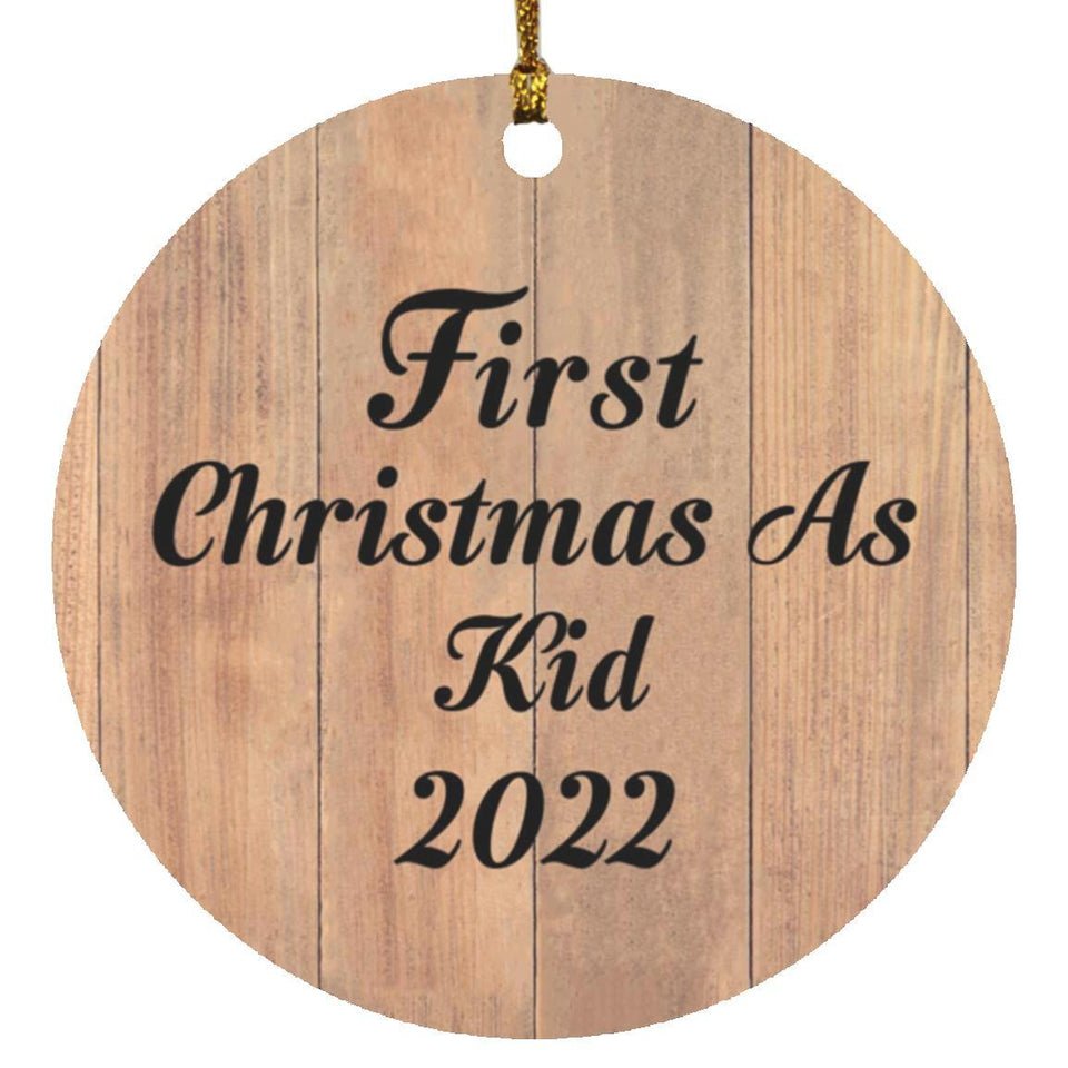 First Christmas As Kid 2022 - Circle Ornament C