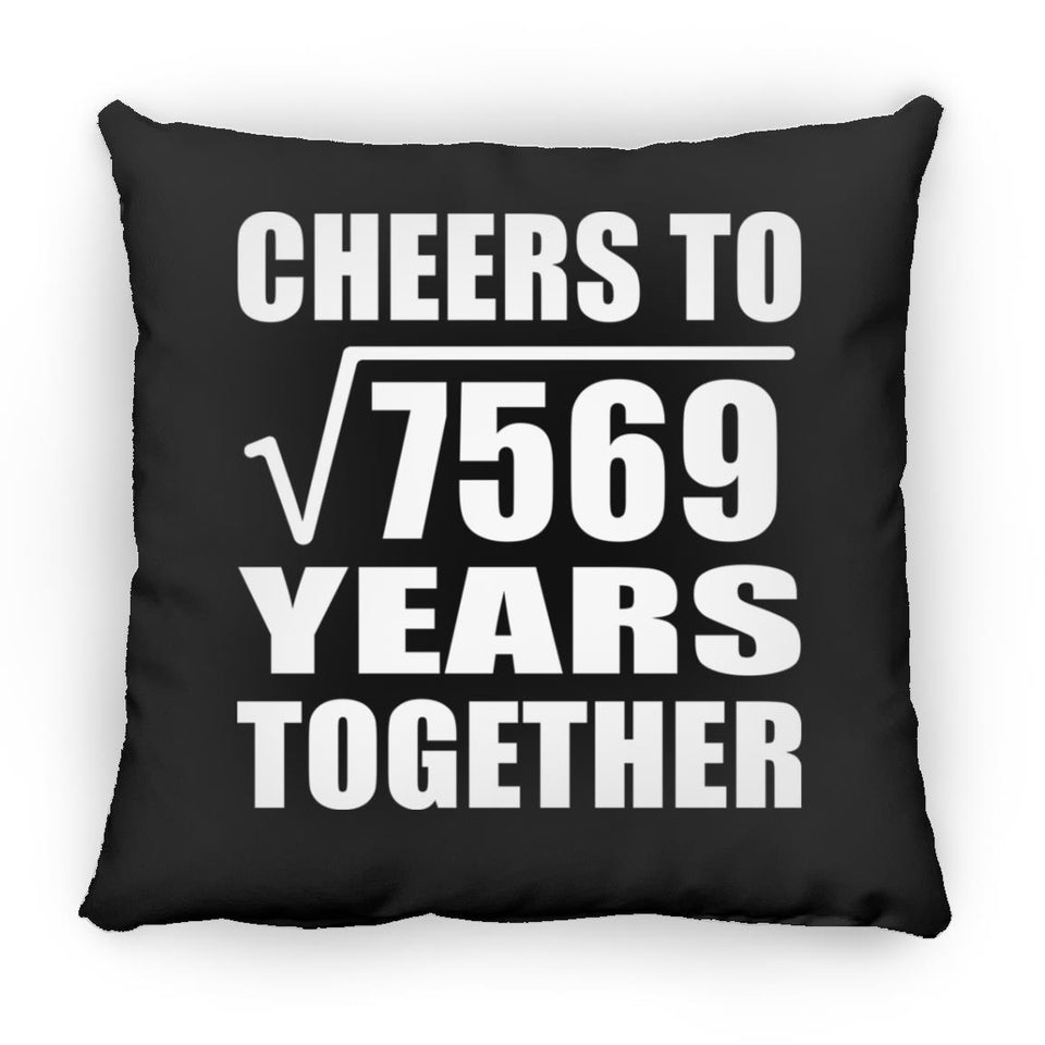87th Anniversary Cheers To Square Root of 7569 Years Together - Throw Pillow Black