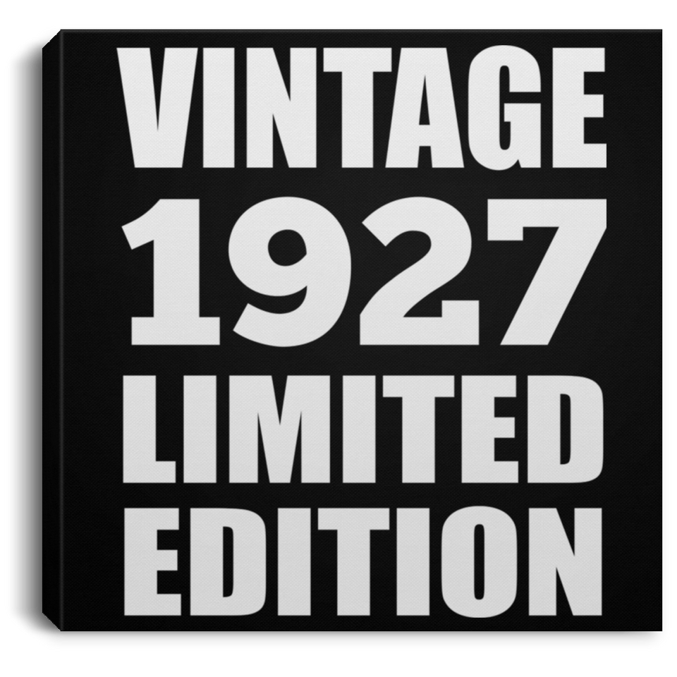97th Birthday Vintage 1927 Limited Edition - Canvas Square