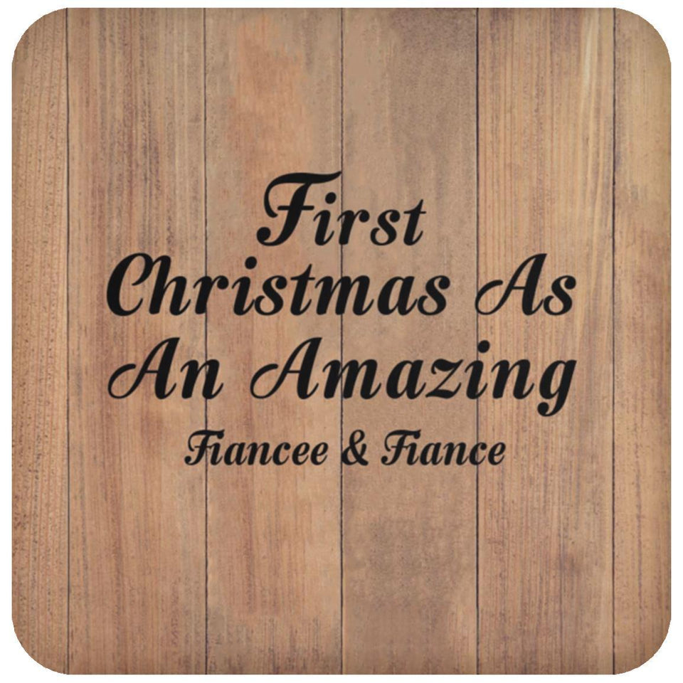 First Christmas As An Amazing Fiancee & Fiance - Drink Coaster C