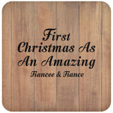 First Christmas As An Amazing Fiancee & Fiance - Drink Coaster C