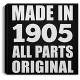 119th Birthday Made in 1905 All Parts Original - Canvas Square