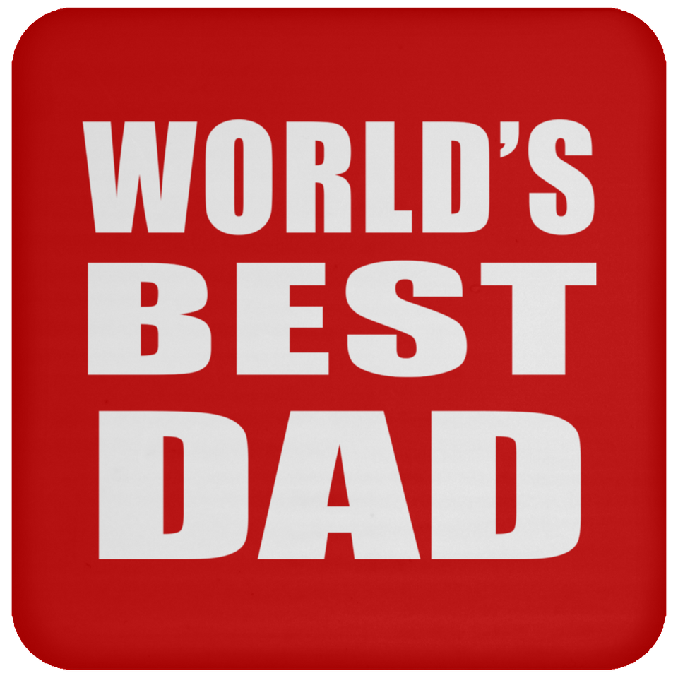 World's Best Dad - Drink Coaster