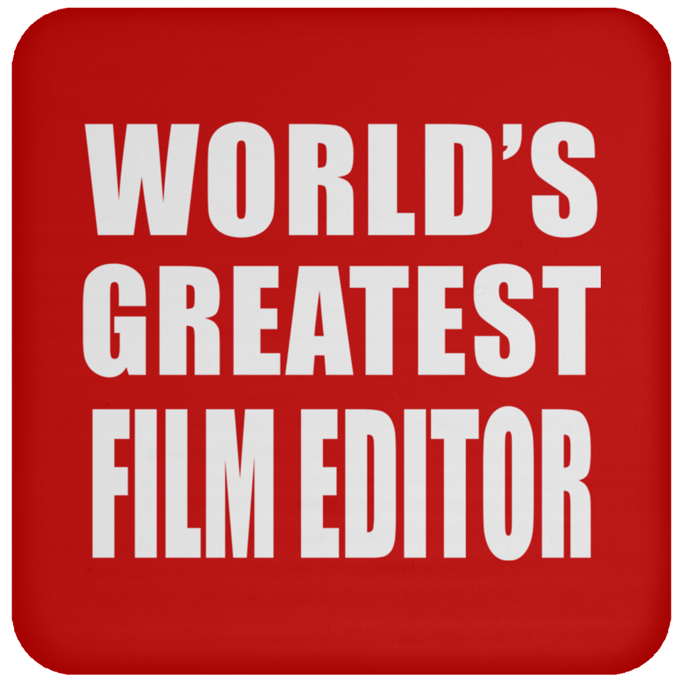 World's Greatest Film Editor - Drink Coaster