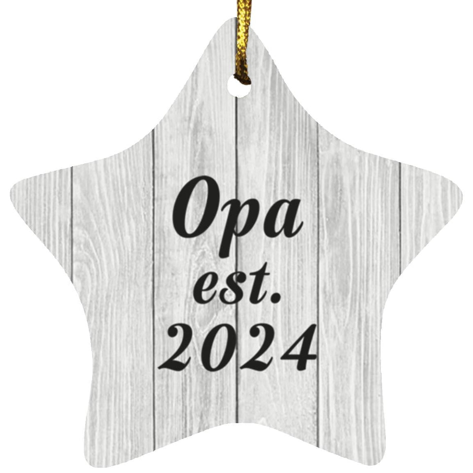 Opa Established Est. 2024 - Star Ornament F