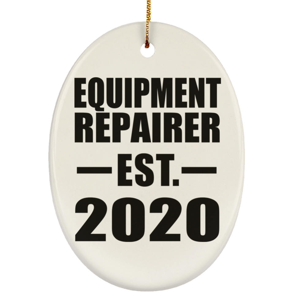 Equipment Repairer Established EST. 2020 - Oval Ornament