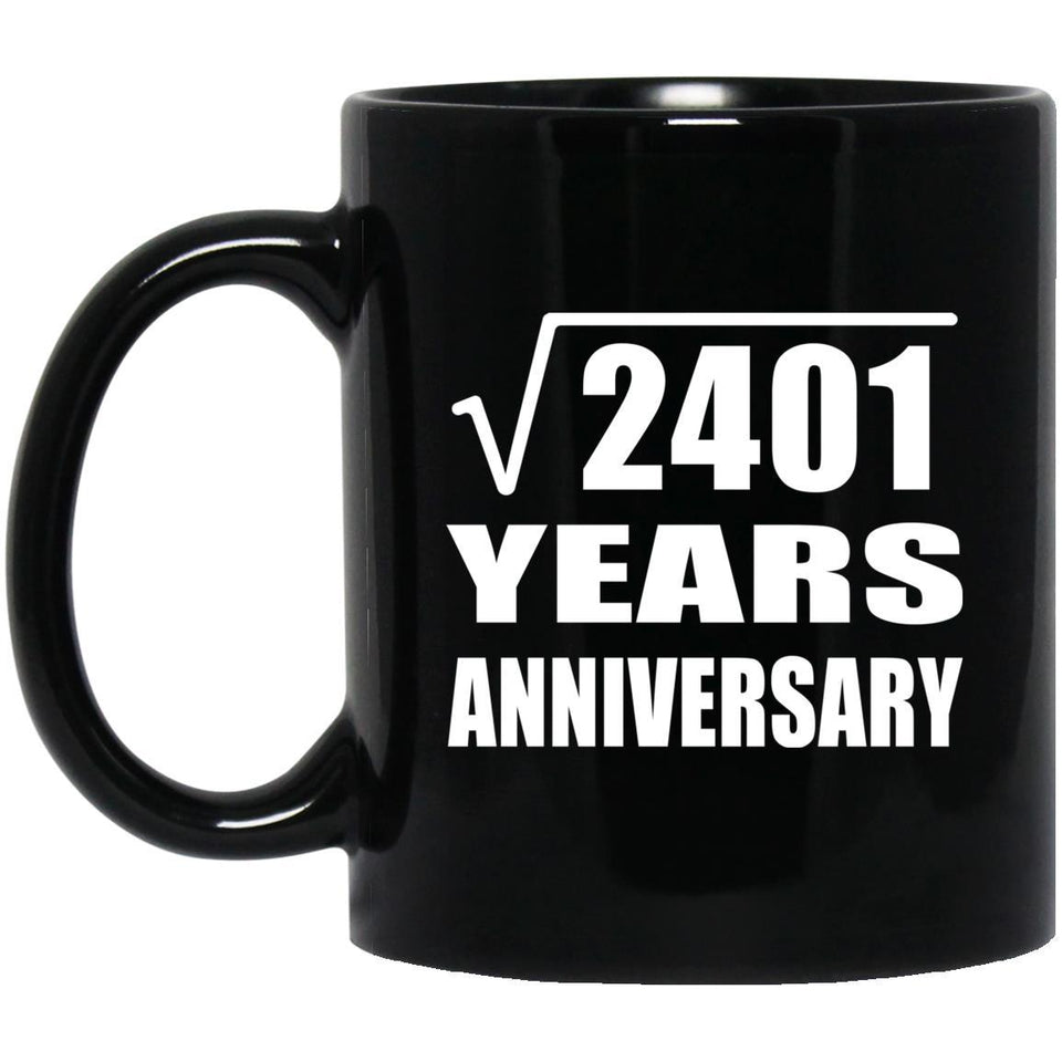 49th Anniversary Square Root of 2401 Years Anniversary - 11oz Coffee Mug Black