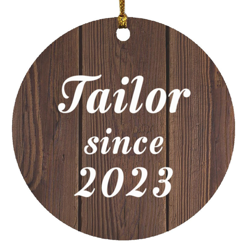 Tailor Since 2023 - Circle Ornament D