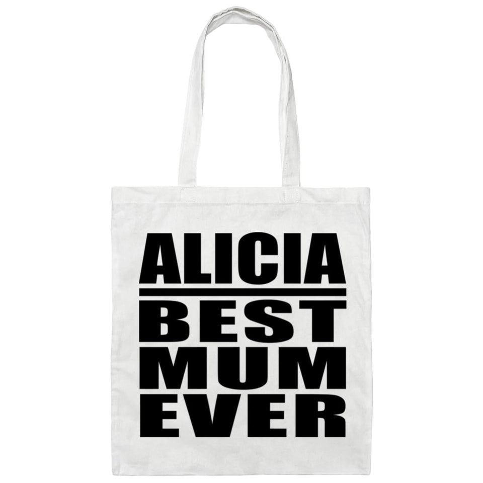 Alicia Best Mum Ever - Tote Bag White