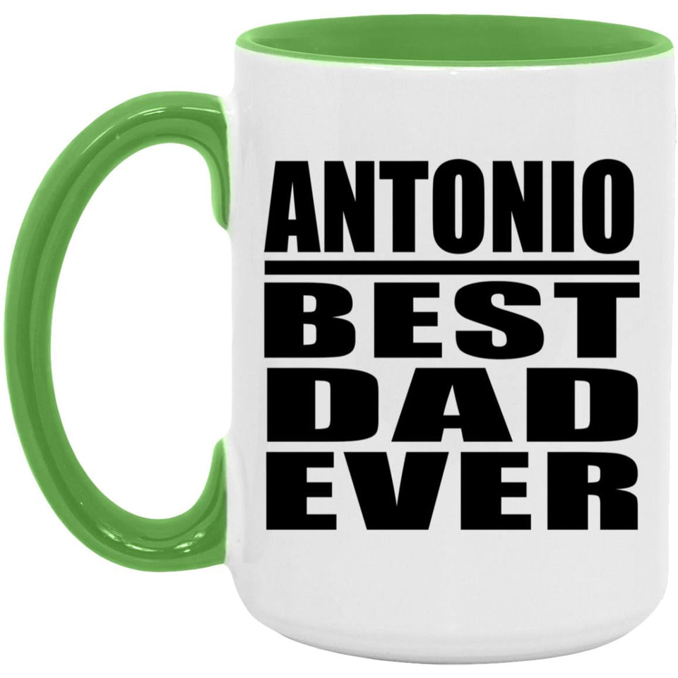 Antonio Best Dad Ever - 15oz Accent Mug Green