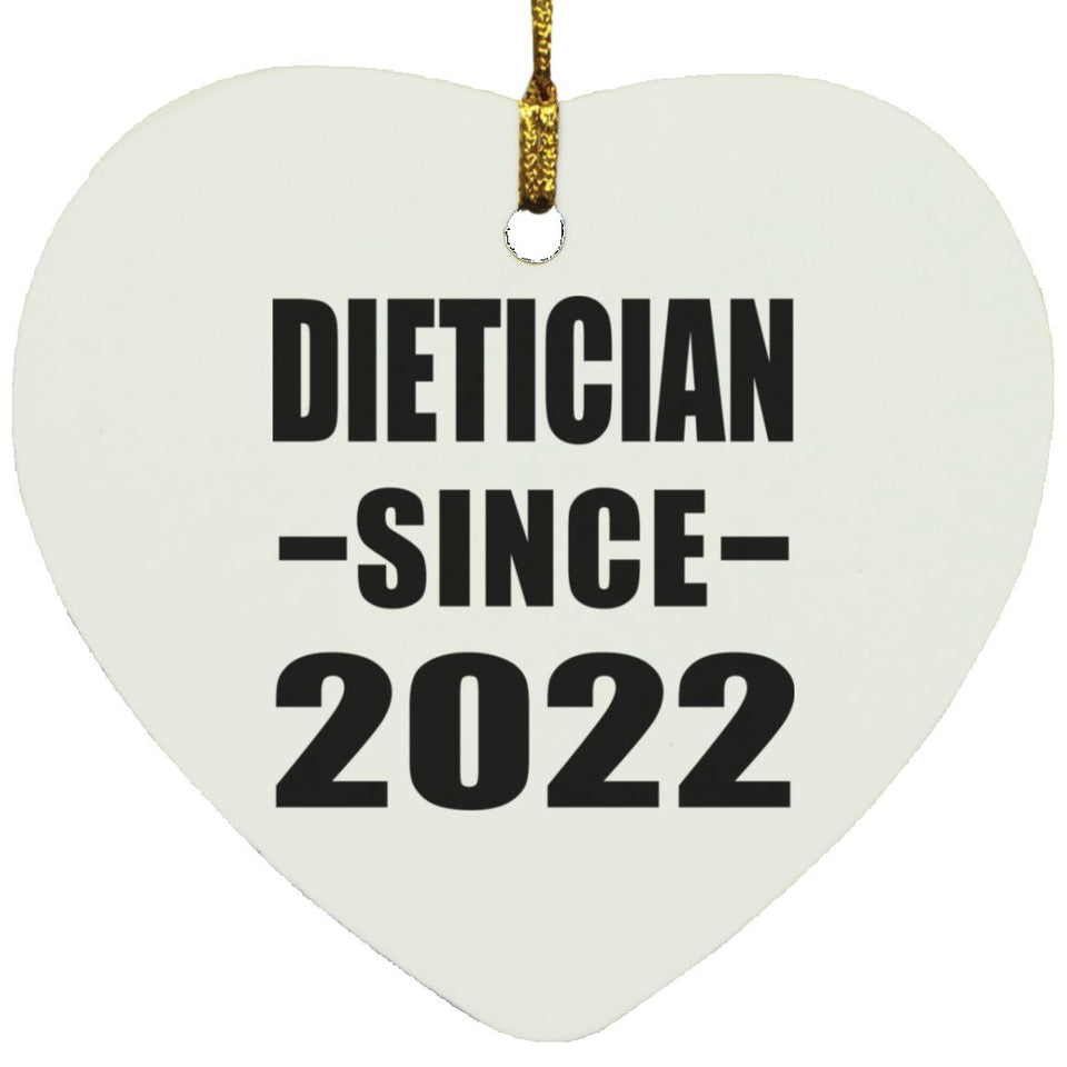 Dietician Since 2022 - Heart Ornament
