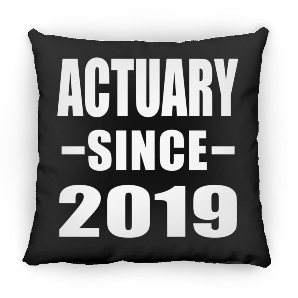 Actuary Since 2019 - Throw Pillow Black