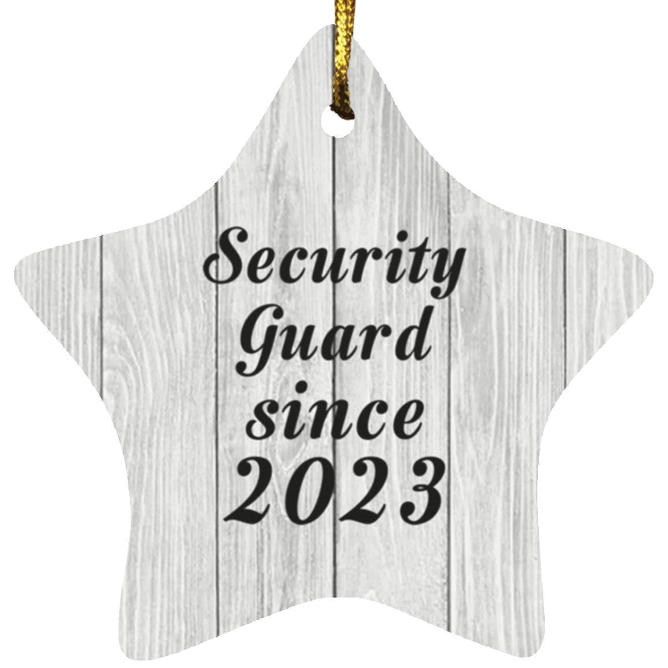Security Guard Since 2023 - Star Ornament F