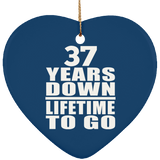 37th Anniversary 37 Years Down Lifetime To Go - Heart Ornament