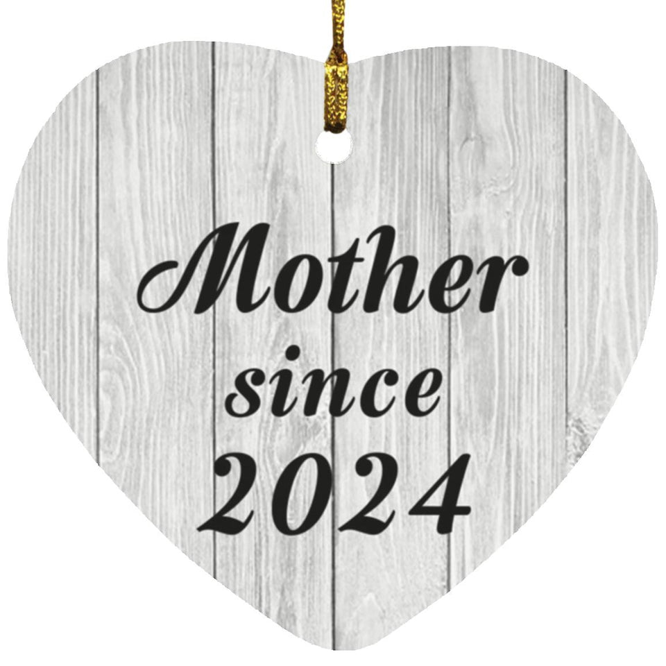 Mother Since 2024 - Heart Ornament F
