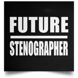 Future Stenographer - Poster Square