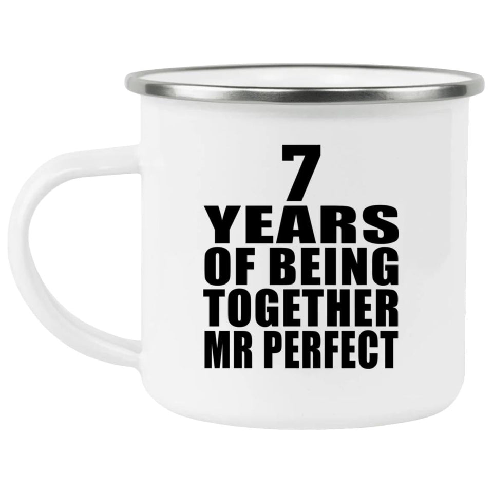 7th Anniversary 7 Years Of Being Mr Perfect - 12oz Camping Mug
