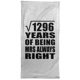 36th Anniversary Square Root of 1296 Years Mrs Always Right - Hand Towel