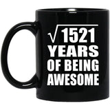 39th Birthday Square Root of 1521 Years of Being Awesome - 11oz Coffee Mug Black