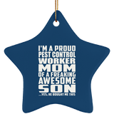 Proud Pest Control Worker Mom Of Awesome Son - Star Ornament