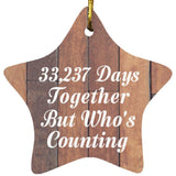 91st Anniversary 33,237 Days Together Who's Counting - Star Ornament E