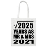45th Anniversary Square Root of 2025 Years As Mr & Mrs 2021 - Tote Bag White
