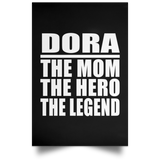 Dora The Mom The Hero The Legend - Poster Portrait